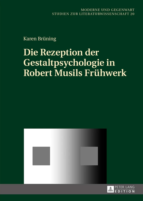 Titel: Die Rezeption der Gestaltpsychologie in Robert Musils Frühwerk Die Rezeption der Gestaltpsychologie in Robert Musils Frühwerk von Karen Brüning -Buchcover